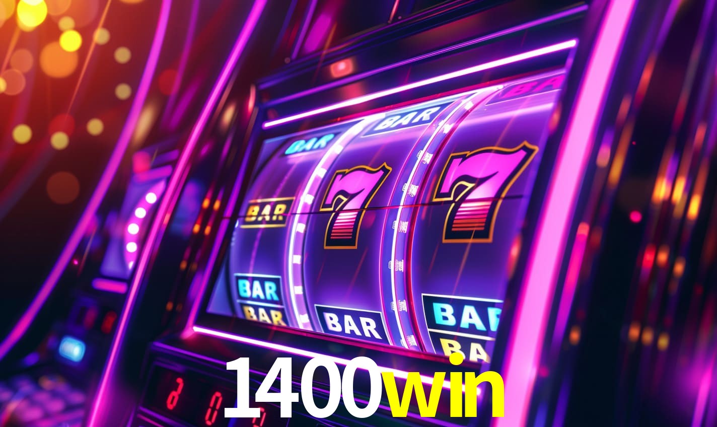 1400win - Cassino On-line Início Perfeito - 1400win.com